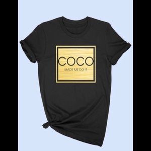 “Coco Made Me Do It” Classic Tee